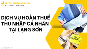 Dịch vụ hoàn thuế thu nhập cá nhân tại Lạng Sơn