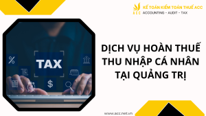 Dịch vụ hoàn thuế thu nhập cá nhân tại Quảng Trị