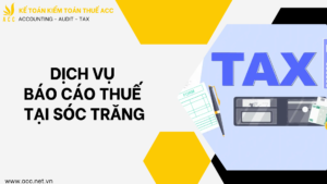 Dịch vụ báo cáo thuế tại Sóc Trăng