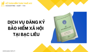 Dịch vụ đăng ký bảo hiểm xã hội TẠI Bạc Liêu