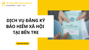 Dịch vụ đăng ký bảo hiểm xã hội tại Bến Tre