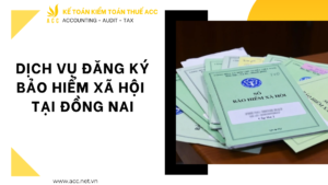Dịch vụ đăng ký bảo hiểm xã hội tại Đồng Nai