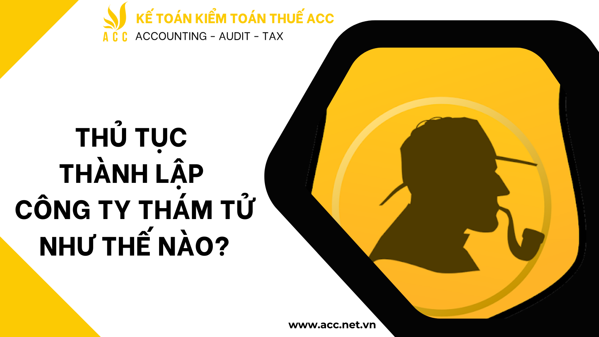 Thủ tục thành lập công ty thám tử như thế nào