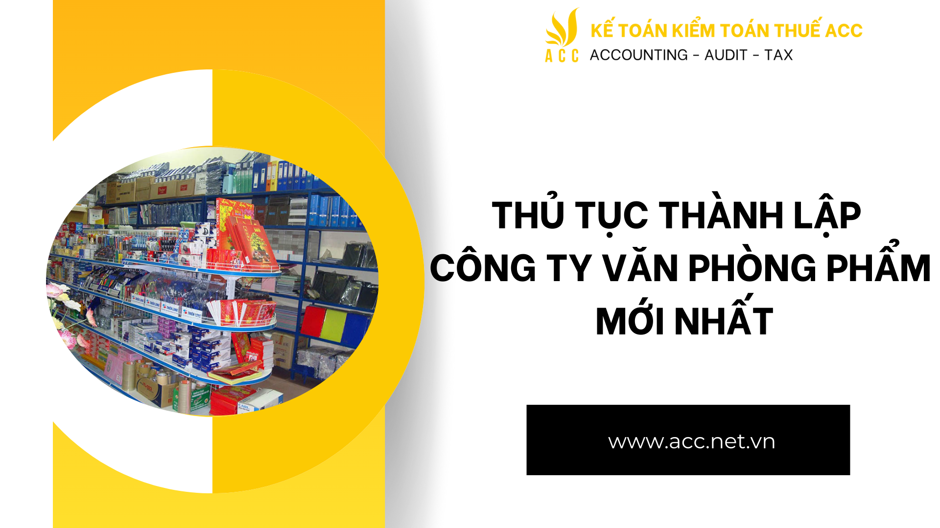 Thủ tục thành lập công ty văn phòng phẩm mới nhất