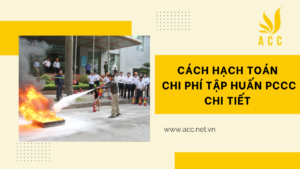 Cách hạch toán chi phí tập huấn pccc chi tiết