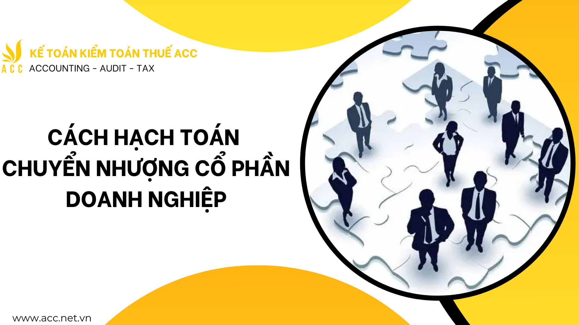 Cách hạch toán chuyển nhượng cổ phần doanh nghiệp