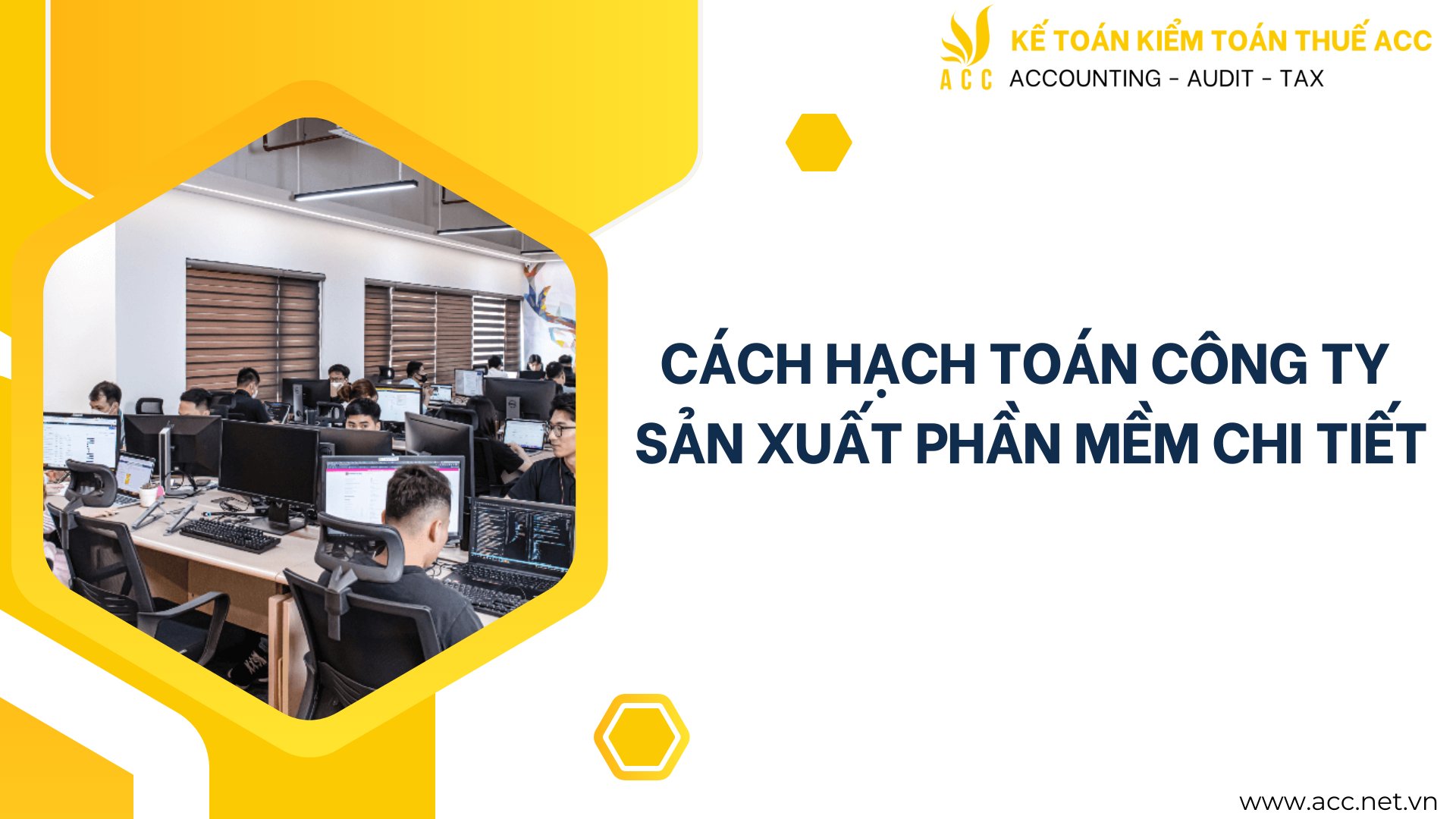 Cách hạch toán công ty sản xuất phần mềm chi tiết