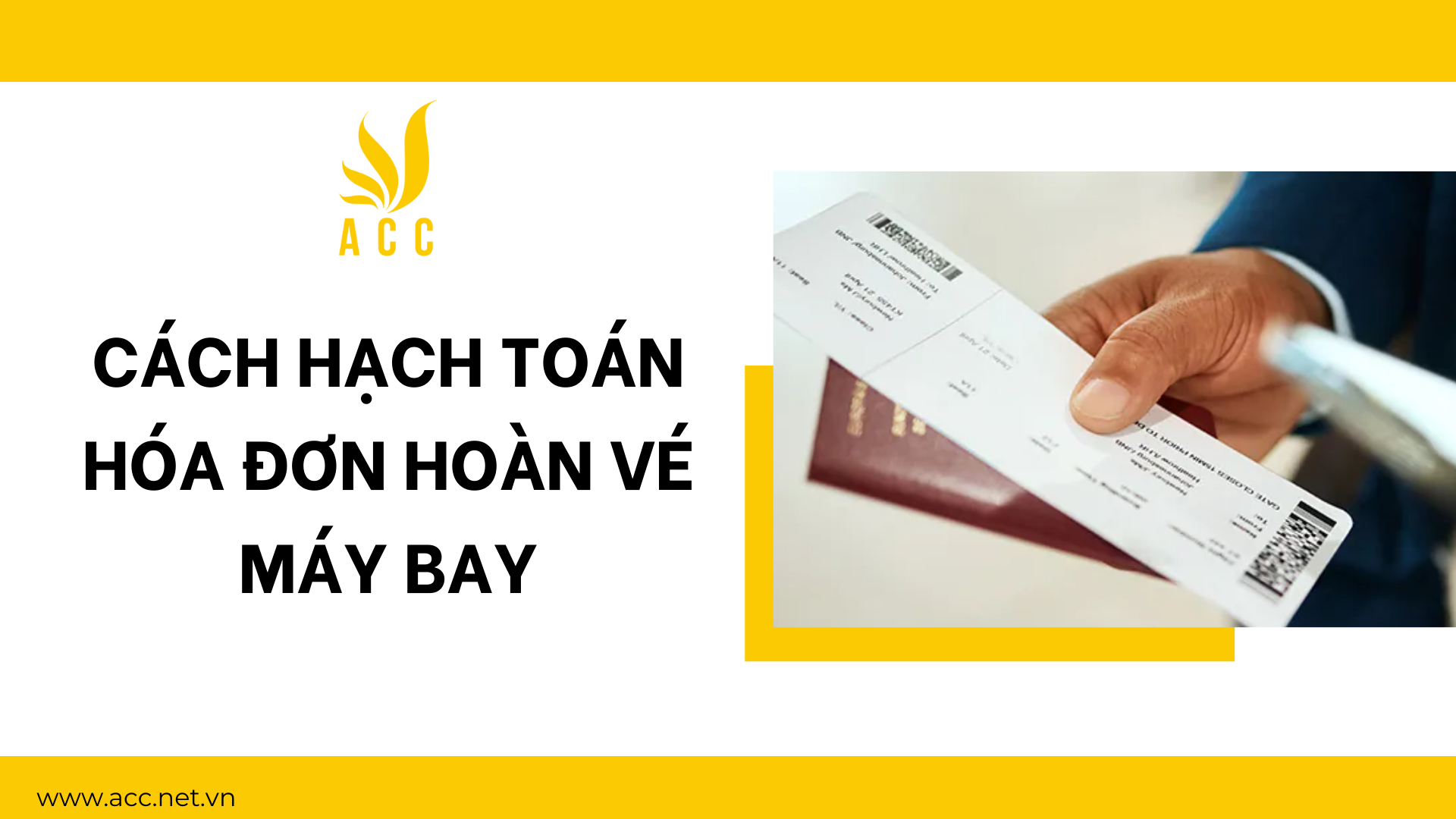 Cách hạch toán hóa đơn hoàn vé máy bay