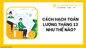 Cách hạch toán lương tháng 13 như thế nào