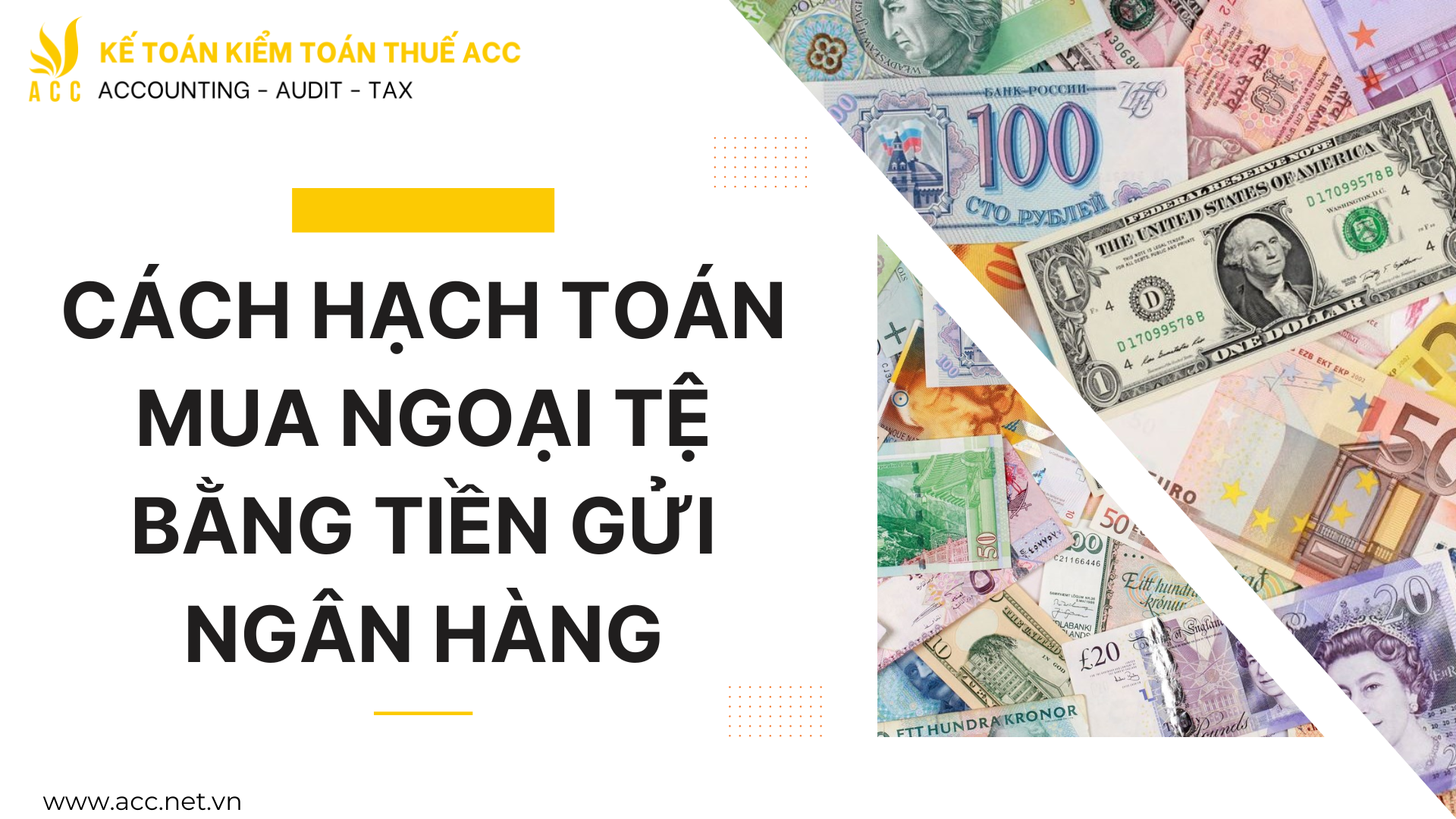 Cách hạch toán mua ngoại tệ bằng tiền gửi ngân hàng