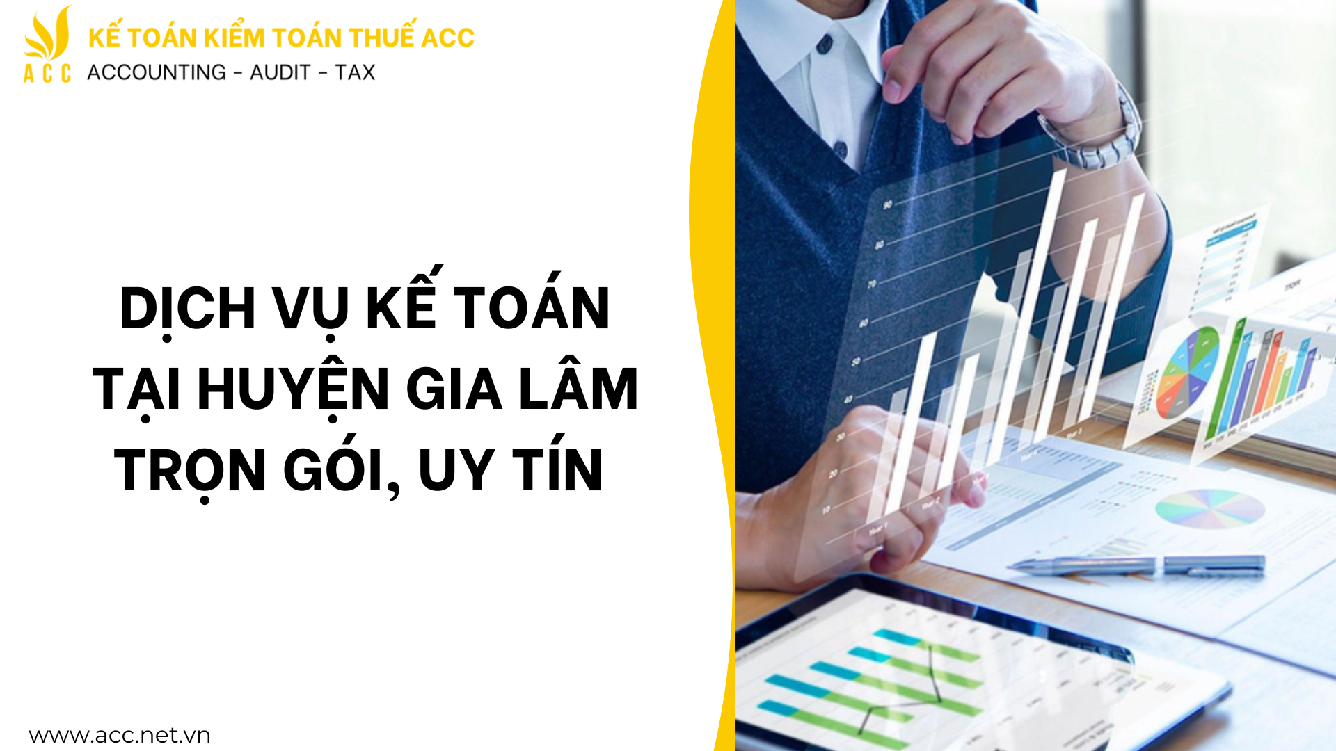 Dịch vụ kế toán tại huyện Gia Lâm trọn gói, uy tín