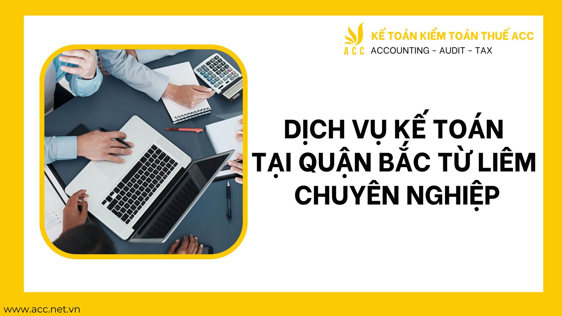 Dịch vụ kế toán tại quận Bắc Từ Liêm chuyên nghiệp