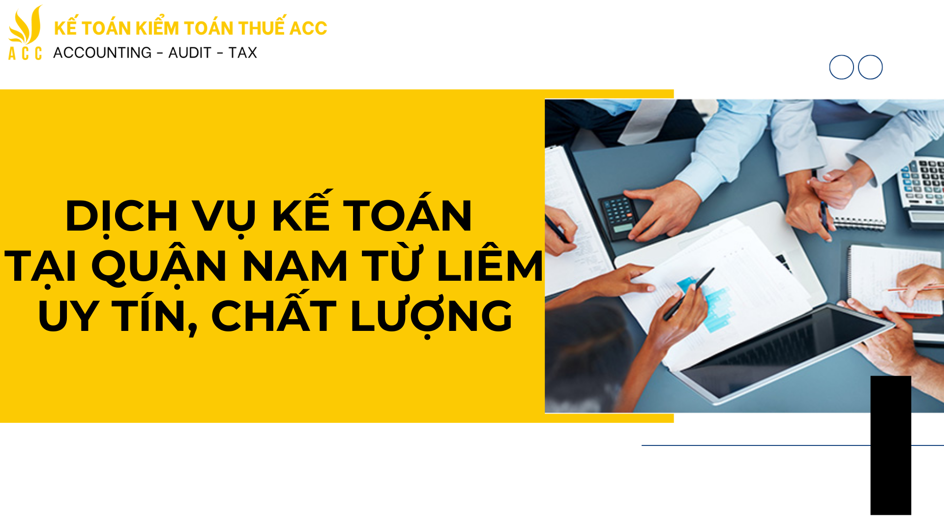 Dịch vụ kế toán tại quận Nam Từ Liêm uy tín, chất lượng