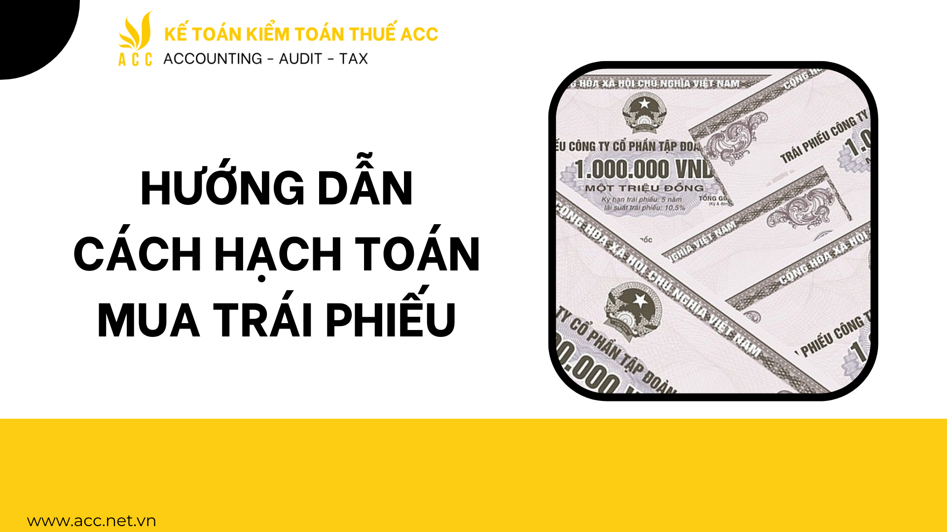 Hướng dẫn cách hạch toán mua trái phiếu