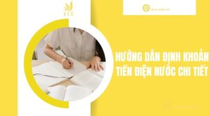 Hướng dẫn định khoản tiền điện nước chi tiết