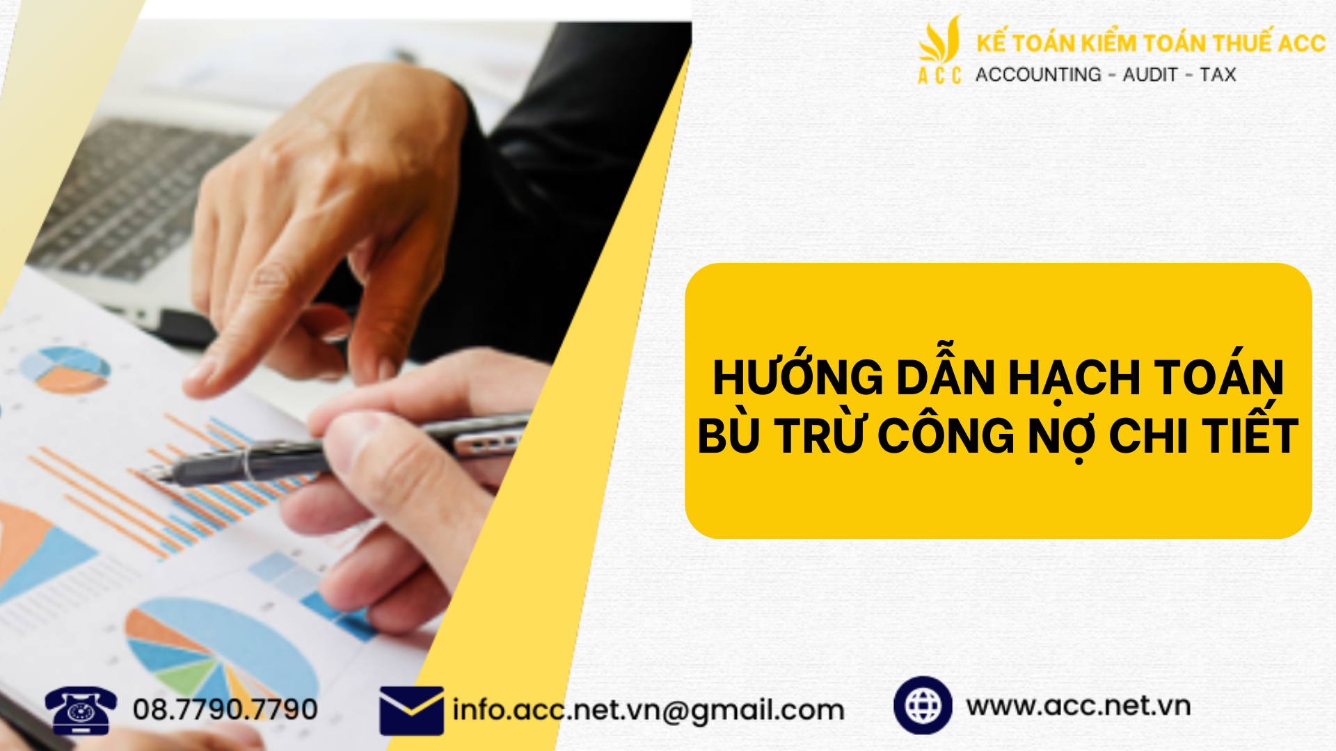 Hướng dẫn hạch toán bù trừ công nợ chi tiết