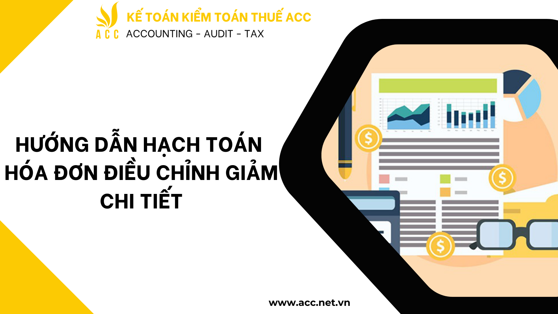 Hướng dẫn hạch toán hóa đơn điều chỉnh giảm chi tiết