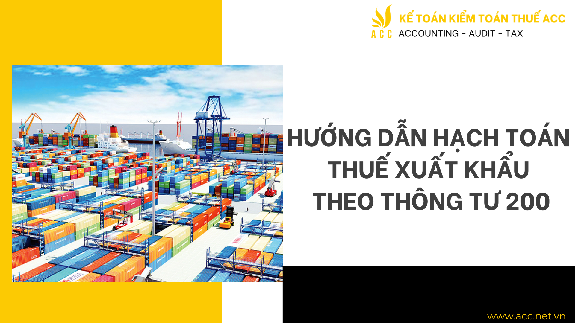 Hướng dẫn hạch toán thuế xuất khẩu theo thông tư 200