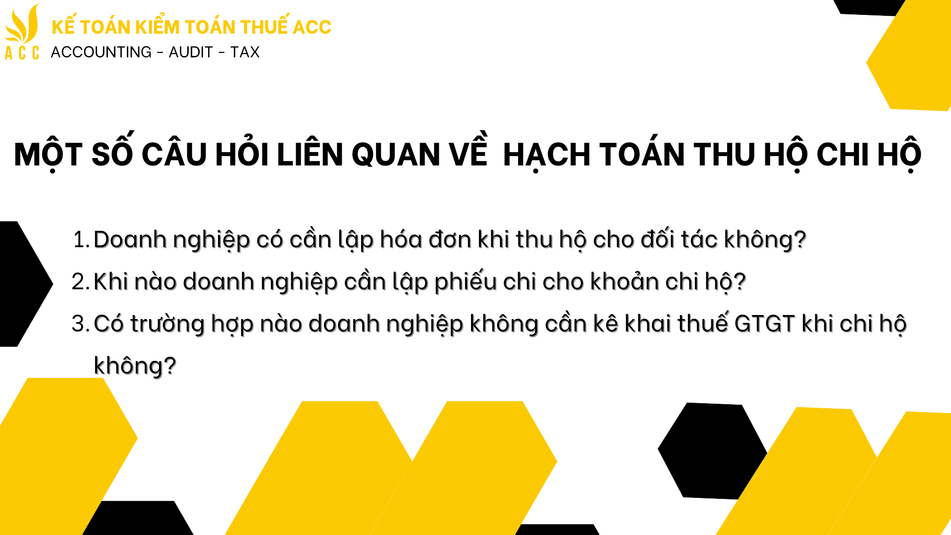 Một số câu hỏi liên quan về hạch toán thu hộ chi hộ