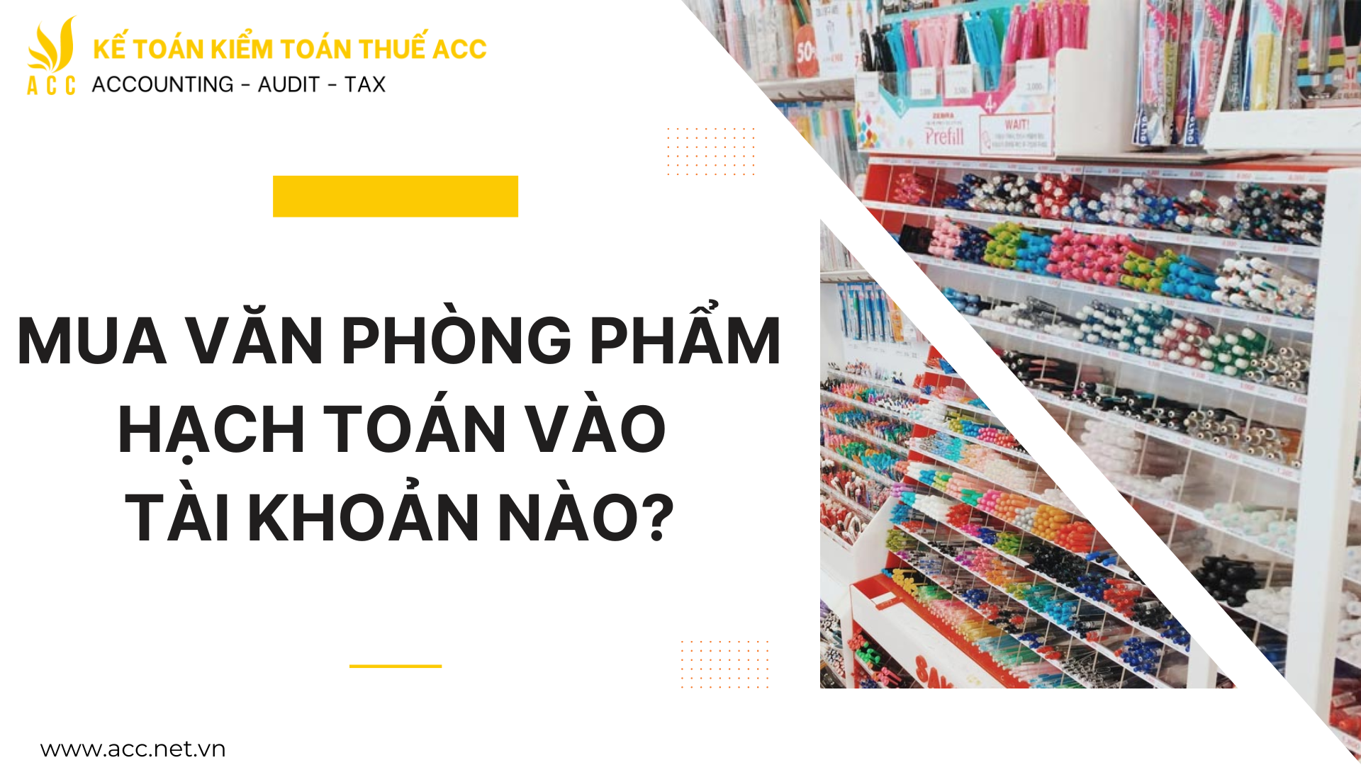 Mua văn phòng phẩm hạch toán vào tài khoản nào