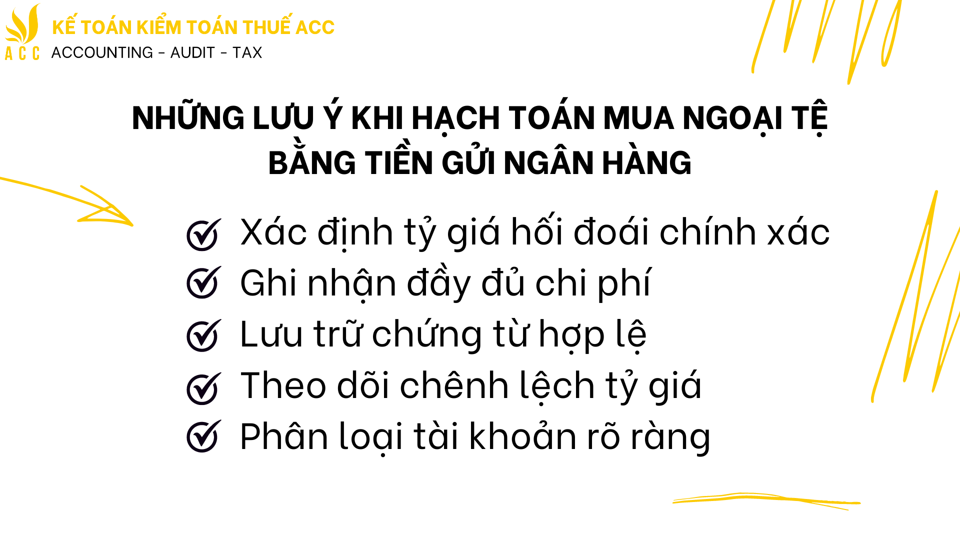 Những lưu ý khi hạch toán mua ngoại tệ bằng tiền gửi ngân hàng