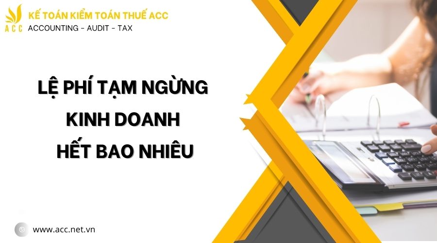 Lệ phí tạm ngừng kinh doanh