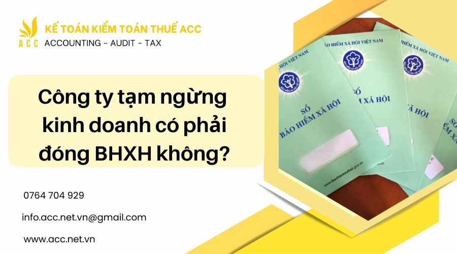 Tạm ngừng có đóng BHXH