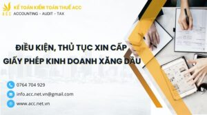 Điều kiện, thủ tục xin cấp giấy phép kinh doanh xăng dầu