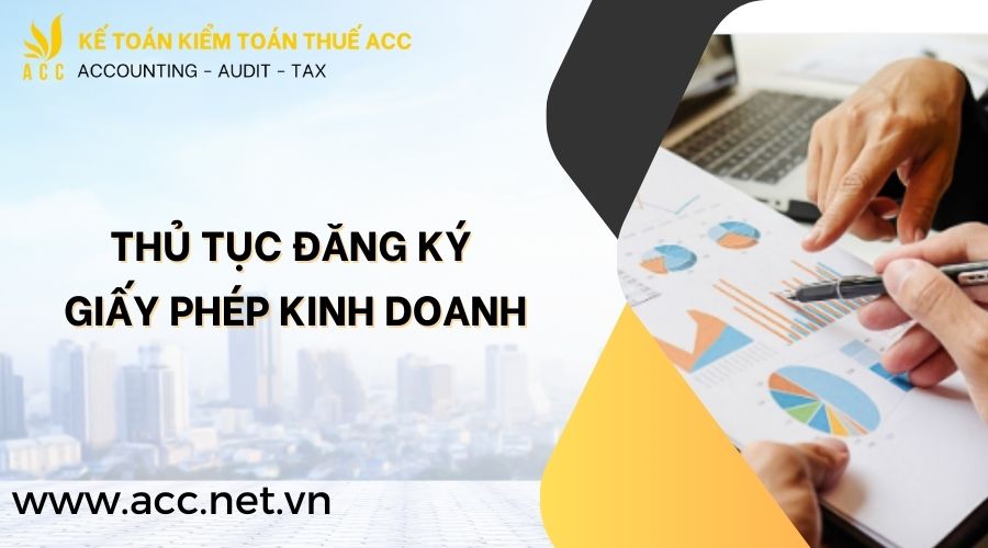 Thủ tục đăng ký giấy phép kinh doanh