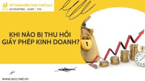 Khi nào bị thu hồi giấy phép kinh doanh