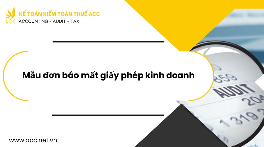 Mẫu đơn báo mất giấy phép kinh doanh