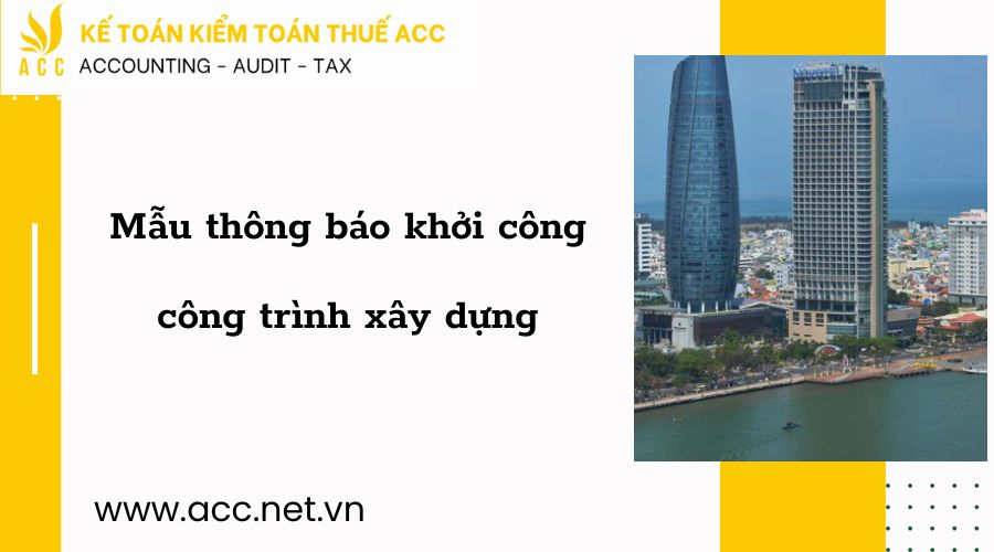 mẫu thông báo khởi công công trình xây dựng