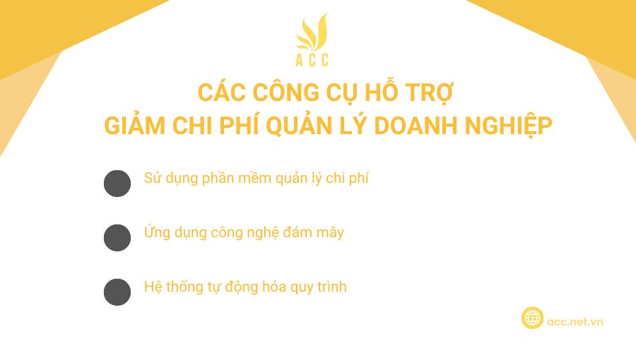 Các công cụ hỗ trợ giảm chi phí quản lý doanh nghiệp