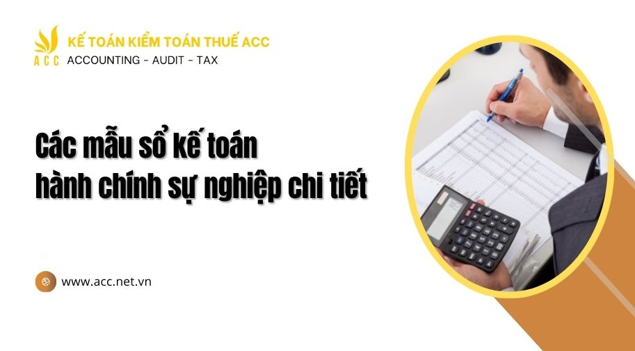 Các mẫu sổ kế toán hành chính sự nghiệp chi tiết