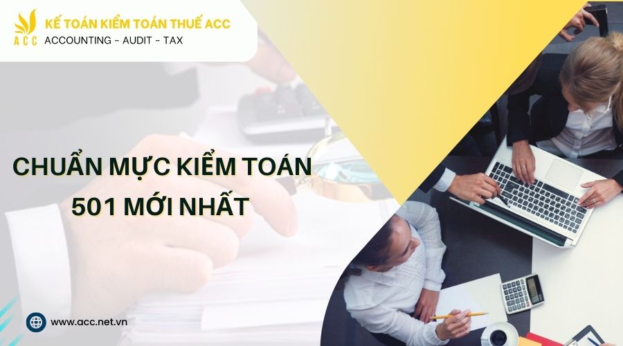 Chuẩn mực kiểm toán 501 mới nhất 