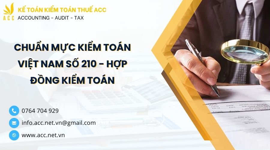 Chuẩn mực kiểm toán việt nam số 210 - hợp đồng kiểm toán