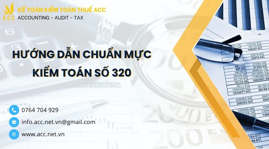 Hướng dẫn chuẩn mực kiểm toán số 320