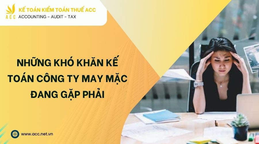 Hướng dẫn kế toán công ty may mặc chi tiết