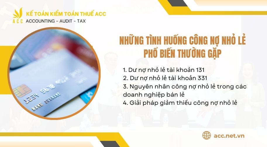 Những tình huống công nợ nhỏ lẻ phổ biến thường gặp