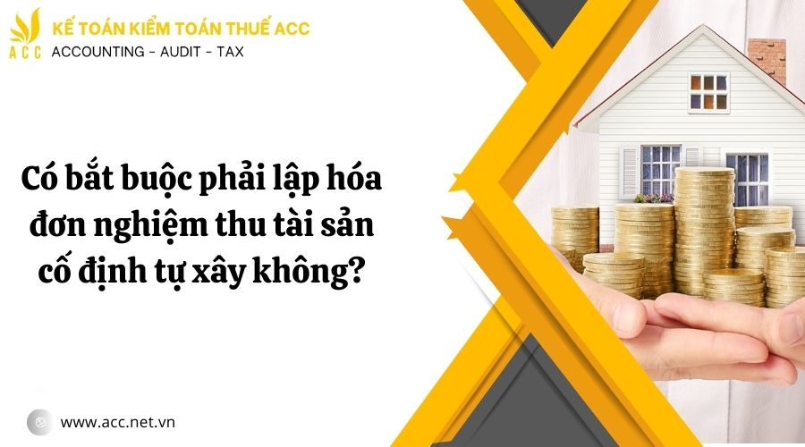 Tài sản cố định tự xây dựng thì xử lý như thế nào