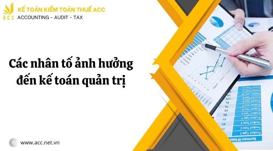 Các phương pháp kế toán quản trị trong doanh nghiệp