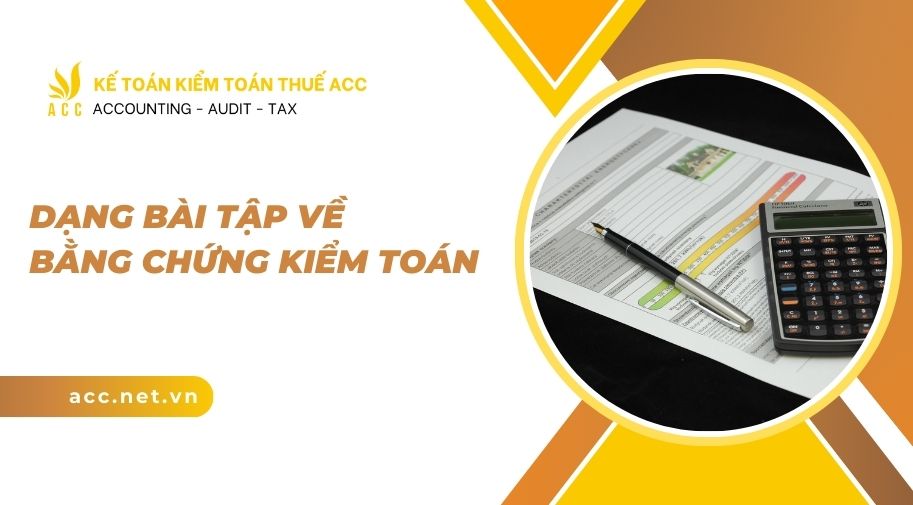 bài tập về bằng chứng kiểm toán