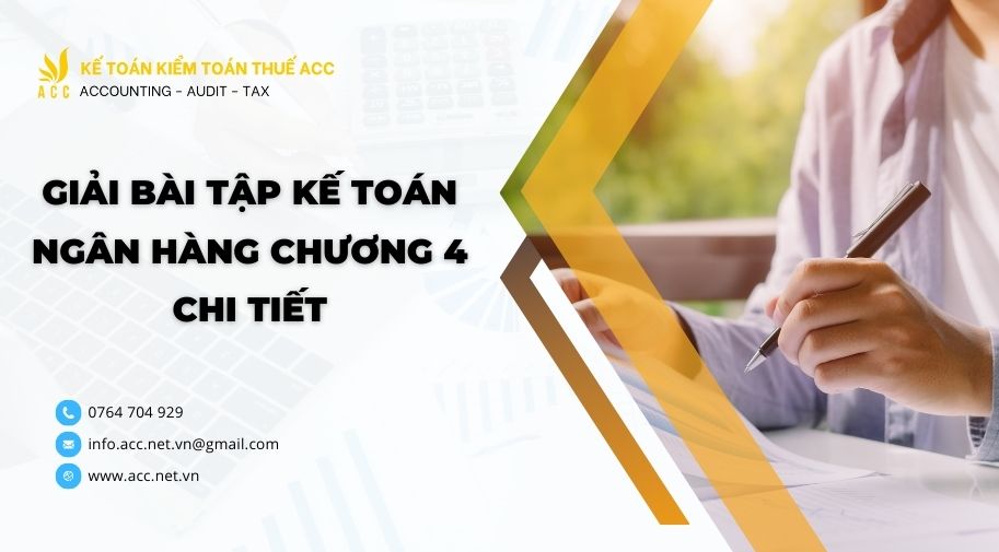 bài tập kế toán ngân hàng chương 4