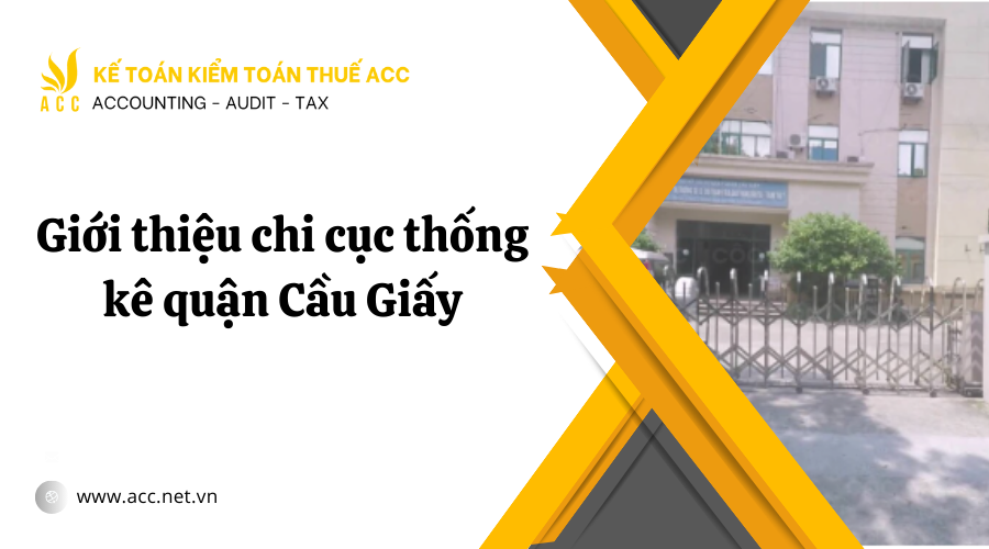 Giới thiệu chi cục thống kê quận Cầu Giấy