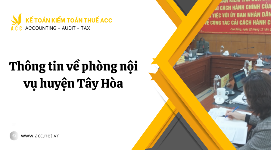 Thông tin về phòng nội vụ huyện Tây Hòa