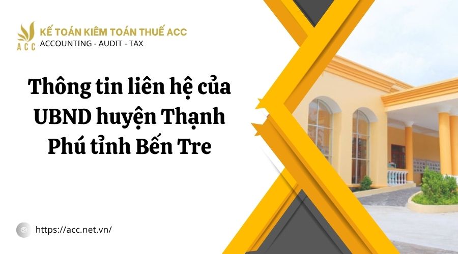 Thông tin liên hệ của UBND huyện Thạnh Phú tỉnh Bến Tre.jpg
